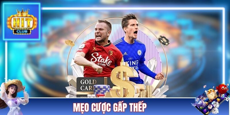 5+ Mẹo Cược Gấp Thếp Trong Bóng Đá Thu Lợi Nhuận Hấp Dẫn