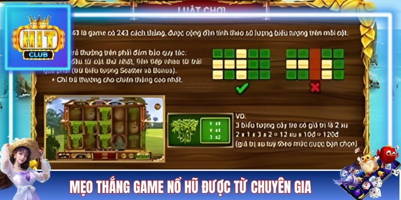 Mẹo thắng game nổ hũ được từ chuyên gia