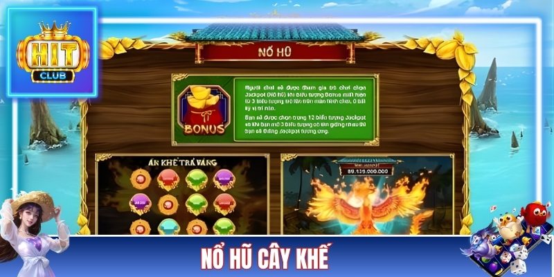 Nổ Hũ Cây Khế - Hành Trình Giành Vận May Thắng Lớn Cho Newbie