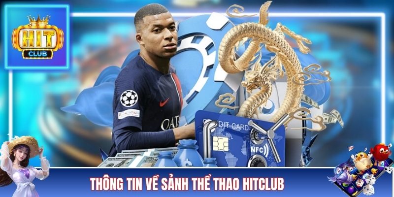 Thông tin về sảnh thể thao HITCLUB