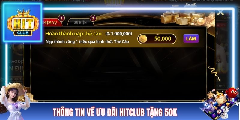 Thông tin về ưu đãi HITCLUB tặng 50k