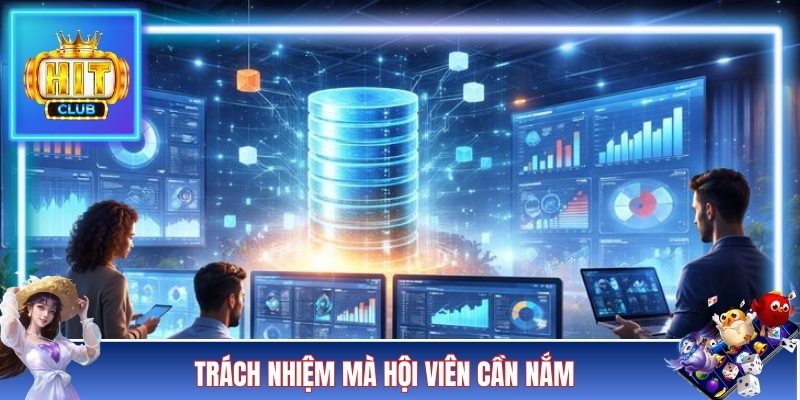 Trách nhiệm mà hội viên cần nắm