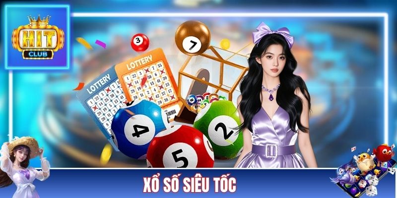 Xổ Số Siêu Tốc - Mẹo Hay Chinh Phục Tiền Thưởng Trong 1 Phút