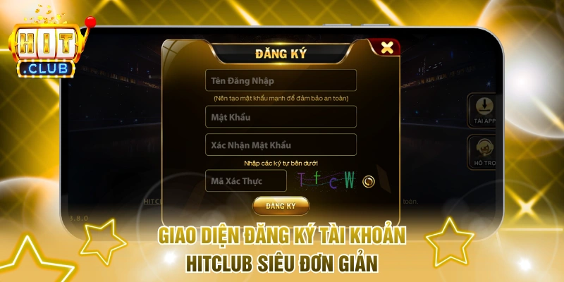 Giao diện đăng ký tài khoản Hitclub siêu đơn giản