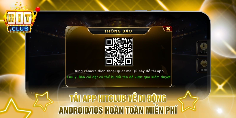 Tải app Hitclub về di động Android/iOS hoàn toàn miễn phí